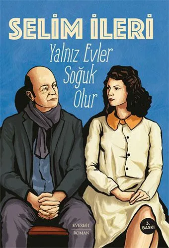 Bir çağın tanığı ve edebiyatın zarif, yalnız kâtibi Selim İleri