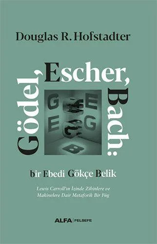 Nerd’ler için kült klasik Gödel, Escher, Bach: Eski bir kitaba yeniden geri dönmenin keyfi